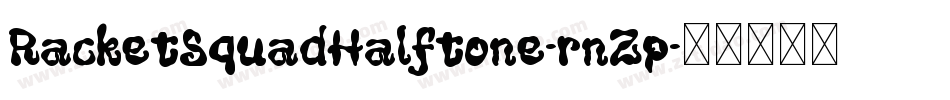 RacketSquadHalftone-rnZp字体转换