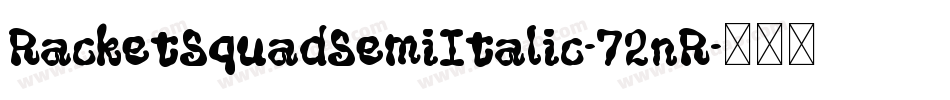 RacketSquadSemiItalic-72nR字体转换