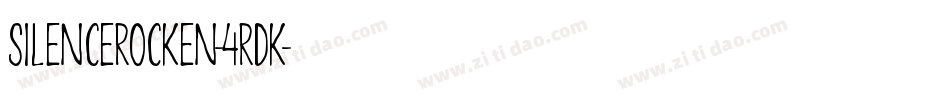 SilenceRocken-4rDK字体转换