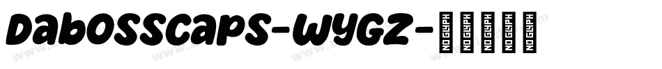 Dabosscaps-WyGz字体转换
