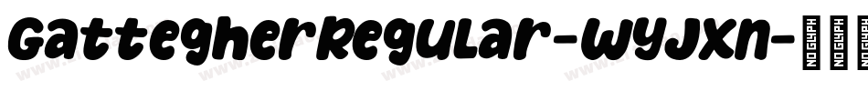 GattegherRegular-WyJxn字体转换