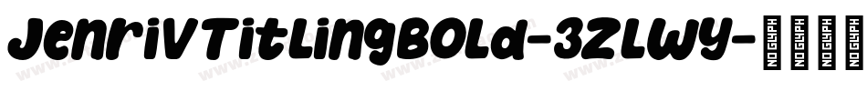 JenrivTitlingBold-3zlWy字体转换