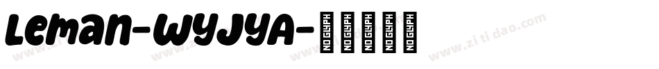 Leman-WyJyA字体转换