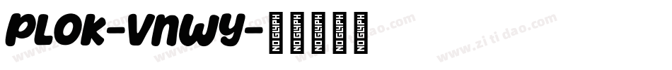 Plok-vnWy字体转换 Plok-vnWy字体转换