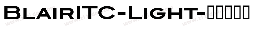 BlairITC-Light字体转换