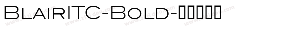 BlairITC-Bold字体转换