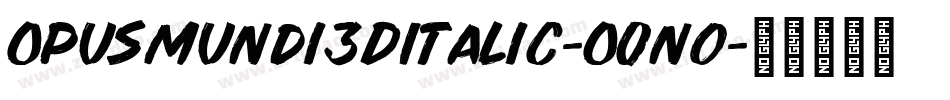 OpusMundi3DItalic-O0no字体转换