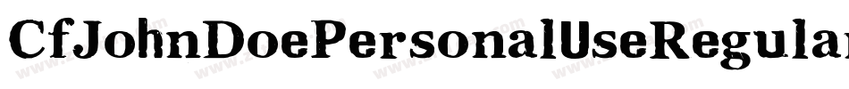 CfJohnDoePersonalUseRegular-VJme字体转换