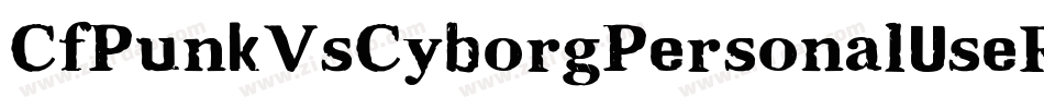 CfPunkVsCyborgPersonalUseRegular-0PmP字体转换