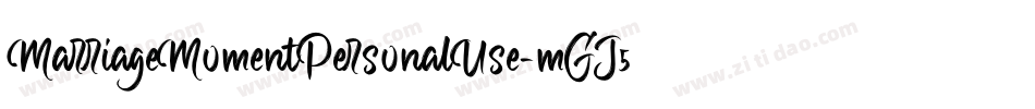 MarriageMomentPersonalUse-mGJ5字体转换