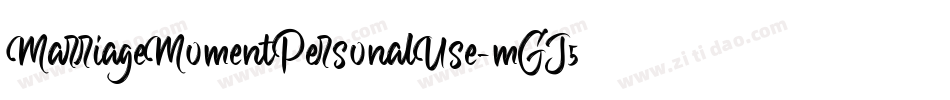 MarriageMomentPersonalUse-mGJ5字体转换