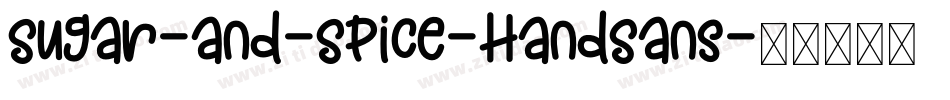 Sugar-and-Spice-HandSans字体转换