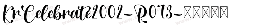 KrCelebrate2002-R073字体转换
