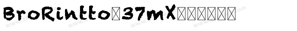 BroRintto-37mX字体转换