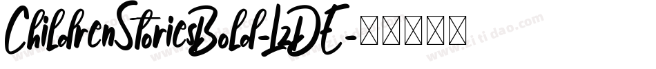 ChildrenStoriesBold-LzDE字体转换