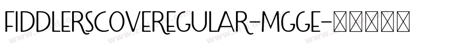 FiddlersCoveRegular-Mgge字体转换