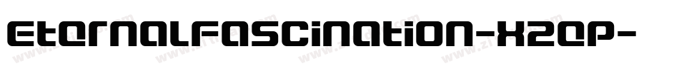 EternalFascination-X2eP字体转换