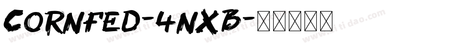 Cornfed-4nXB字体转换