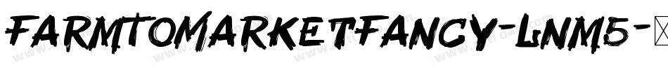 FarmToMarketFancy-lnm5字体转换