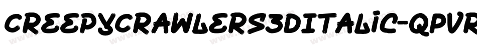 CreepyCrawlers3DItalic-qPvr字体转换
