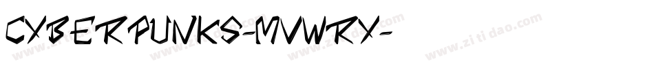 Cyberpunks-MVWRY字体转换