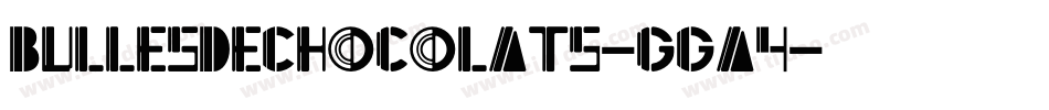 BullesDeChocolats-gGa4字体转换