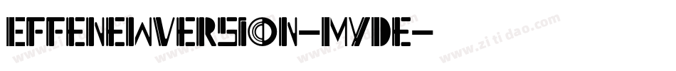 Effenewversion-MyDe字体转换