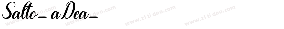 Salto-aDea字体转换