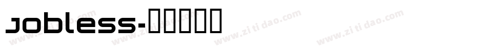 Jobless字体转换