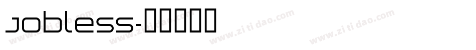 Jobless字体转换