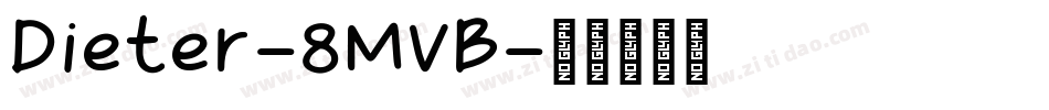 Dieter-8MVB字体转换