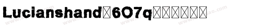 Lucianshand-6O7q字体转换