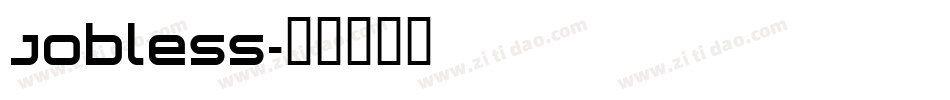 Jobless字体转换