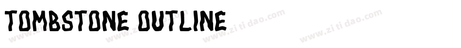 Tombstone-Outline字体转换