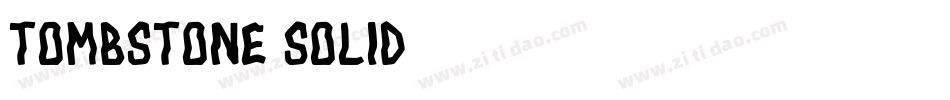 Tombstone-Solid字体转换