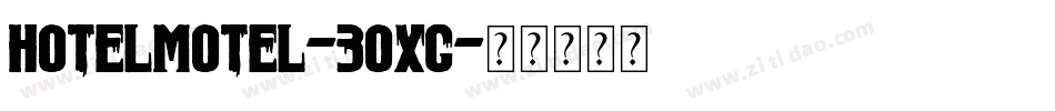 HotelMotel-3oxG字体转换