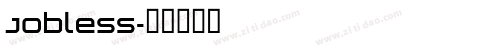 Jobless字体转换