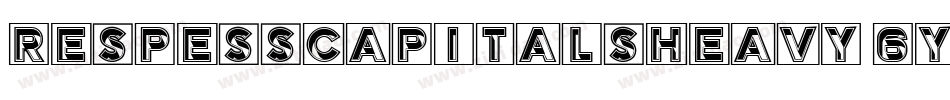 RespessCapitalsHeavy-6yD1字体转换