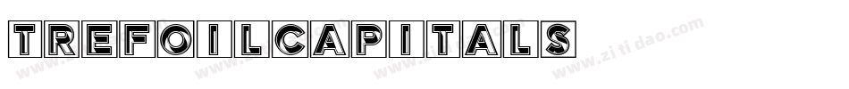 TrefoilCapitals字体转换