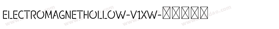 ElectroMagnetHollow-V1Xw字体转换