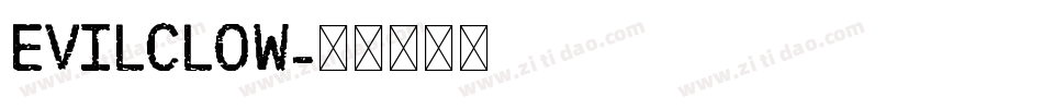 EVILCLOW字体转换
