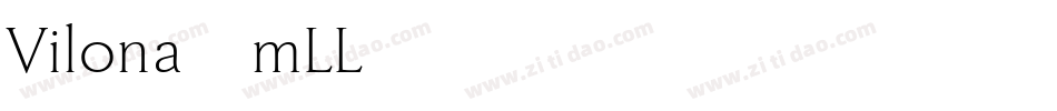 Vilona-mLL45字体转换