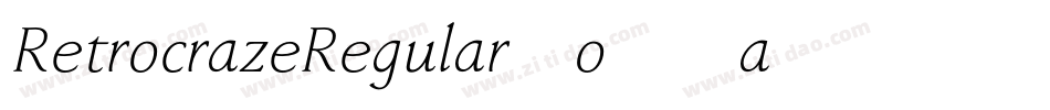 RetrocrazeRegular-o46a字体转换