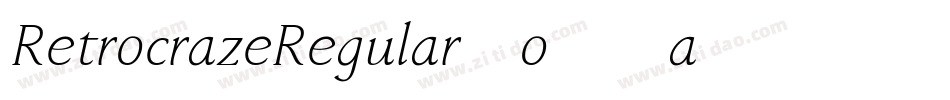 RetrocrazeRegular-o46a字体转换
