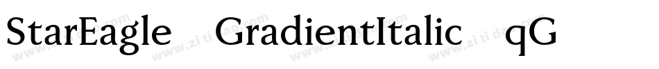 StarEagle2GradientItalic-qG65字体转换 StarEagle2GradientItalic-qG65字体转换