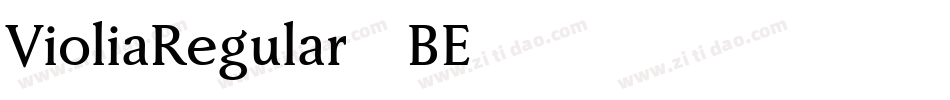 VioliaRegular-BE65字体转换