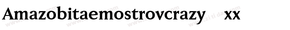 Amazobitaemostrovcrazy-xx75字体转换
