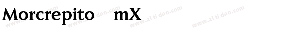 Morcrepito-mX75字体转换
