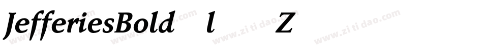 JefferiesBold-l76Z字体转换