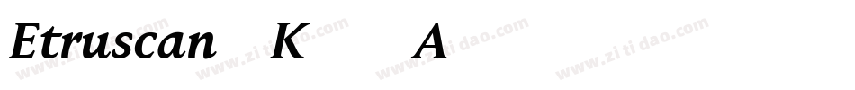 Etruscan-K76A字体转换